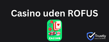 Casinoer uden ROFUS for Danske Spillere 2115123052